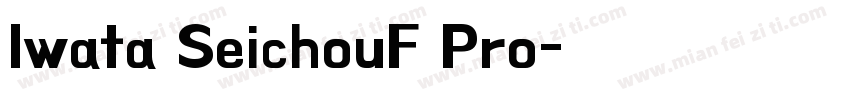 Iwata SeichouF Pro字体转换
